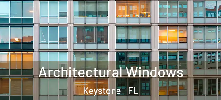  Architectural Windows Keystone - FL