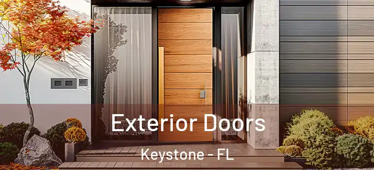  Exterior Doors Keystone - FL