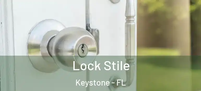  Lock Stile Keystone - FL