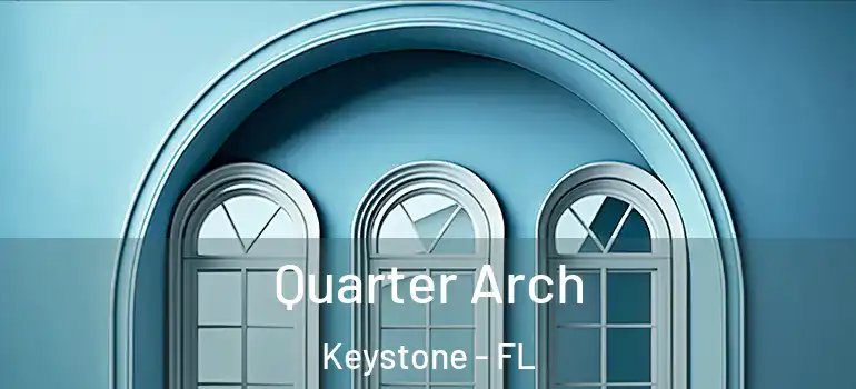  Quarter Arch Keystone - FL