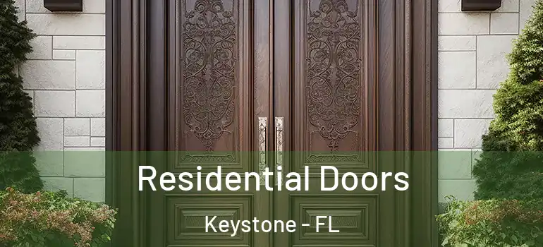  Residential Doors Keystone - FL