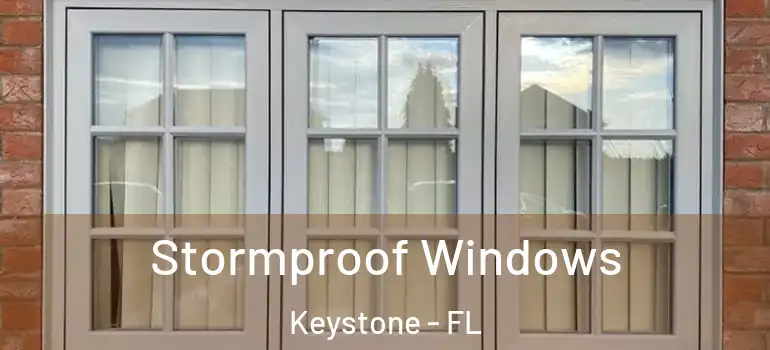  Stormproof Windows Keystone - FL